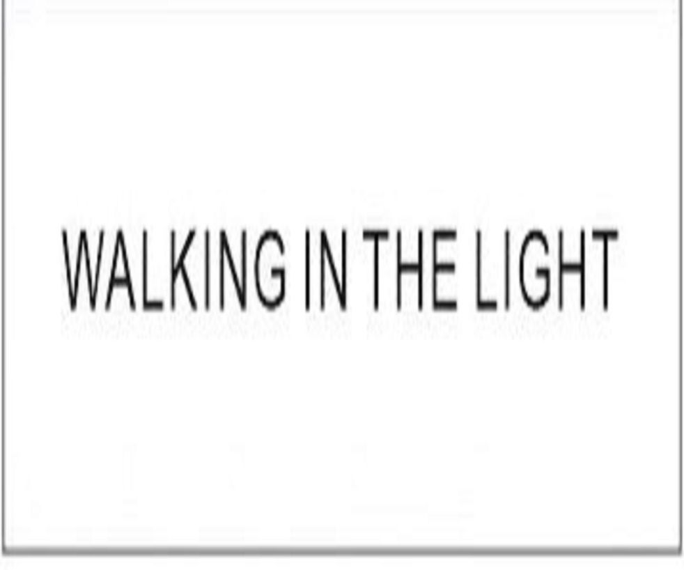 Walking In The Light