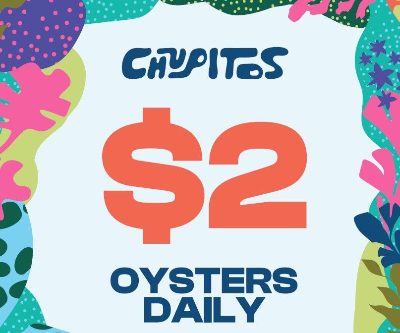 $2 Oysters at Chupitos Shots Bar!