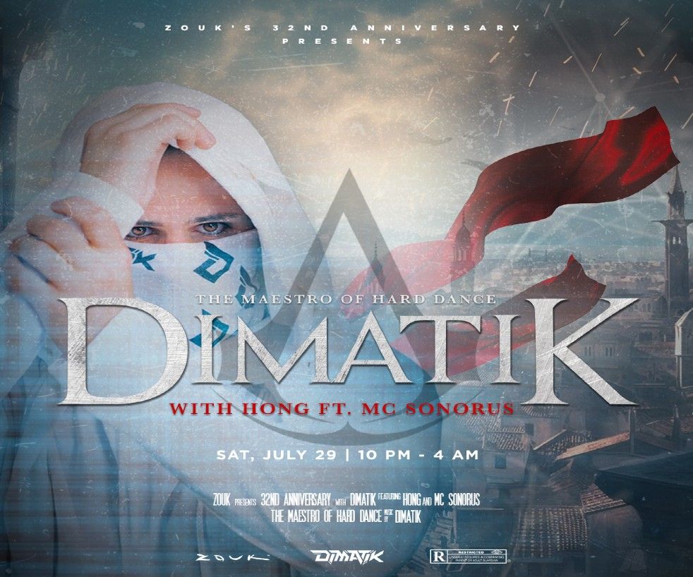 Zouk’s 32nd Anniversary Presents Dimatik