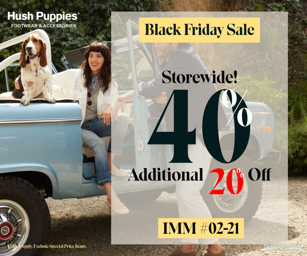 Hush Puppies Outlet and Antton Co. - Black Friday Sale | Hush Puppies and Antton & Co. Outlet | | CapitaLand Malls