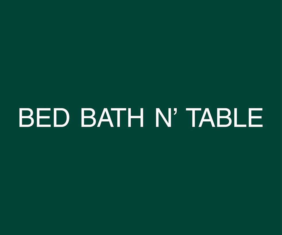 Bed Bath N’ Table
