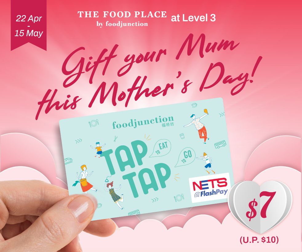Food Junction Mother's Day Promotion
