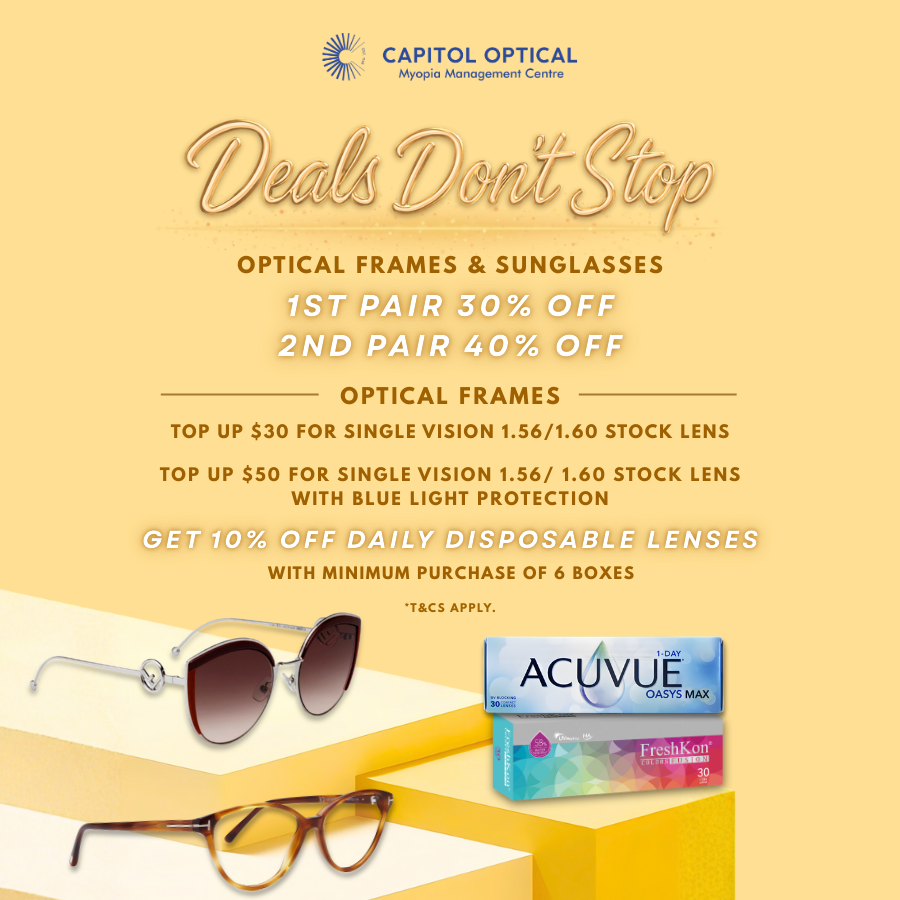 Capitol Optical: Deals Don't Stop | Fashion | CapitaLand Malls